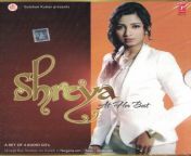 shreya at her best audio cd front jpgoscsid75ed8872b86bead0fba8369781a5cd05 from cd shreya