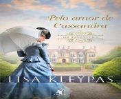 pelo amor de cassandra2c os ravenels livro 6 de lisa kleypas 40editoraarqueiro.jpg from romances