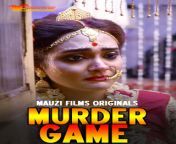 murder game 2020 s01ep01 mauzi films originals hindi web series 720p hdrip 230mb download.png from murder game episode