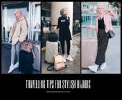 travelling tips for stylish hijabis.jpg from jilbab bikin traveling