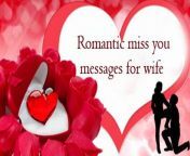 romantic miss you messages for wife.jpg from wife u