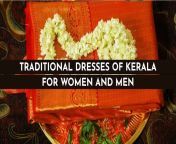 traditional dresses of kerala.jpg from kerala ndian brutal sexvibdeo baidu xxx videos comdesy sexy videos dharampur valsad