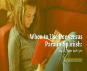 when to use por versus para in spanish rules chart and quiz featured image.jpg from www por