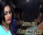 love on moving bus.jpg from love in moving bus s1 ep2 uncut