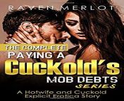 the complete paying a cuckold s mob debts series a hotwife and cuckold merlot raven 9781793251022.jpg from asian hotwife armpit fetish cuckold 