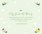 mdayquote 9 jpgformat500w from being mom