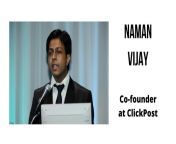 interview with naman vijay co founder at clickpost saasworthy saas talks.jpg from www vijay co