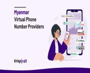myanmar virtual phone number providers 1.jpg from myanmar call