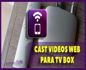 app cast videos web tv box.jpg from cqdt9v8dqos