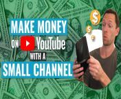 yt thumbnail how to make money on youtube with a small channel v3 01.jpg from earn videos