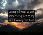 240826 william s burroughs quote last night i woke up with someone.jpg from squeezing night