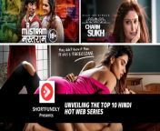 unveiling the top 10 hindi hot web series.jpg from websires hot