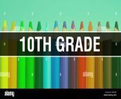 10th grade concept with education and back to school concept creative educational sketch and 10th grade text with colorful background 10th grade on wk40j9.jpg from 10th school xxx7 10 11 12 13 15 16 girlकी प