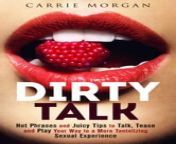 dirty talk hot phrases and juicy tips to talk tease and play your way to a more tantalizing sexual experience.jpg from talk dirty while teasing you with snapchat nude see through lingerie