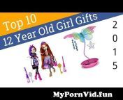 mypornvid fun 10 best 12 year old girl gifts 2015.jpg from 12 old and foking picturewww xvidos telanganasupriya pilgaonkar naked photo