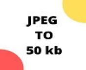 jpeg to 50kb.jpg from 45 to 50 kb only short sex video