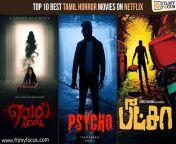 top 10 best tamil horror movies on netflix web.jpg from sembagame sembagame tamil movie