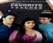 favorite teacher 2022 s01e01t02 hotmx hindi web series 720p hdrip 310mb download43fd2f04b20e84a0.jpg from favorite teacher hotmx originals 2022 hot short film part 3